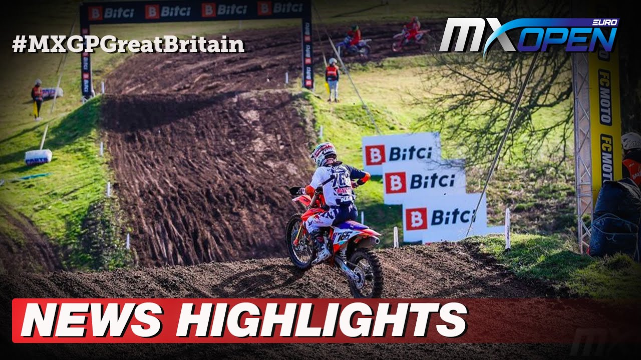 News Highlights PT.2 EMX Open MXGP of Great Britain 2022 #Motocross # MXGP