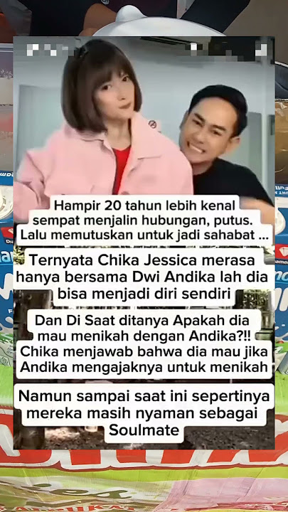 Chika dan Dwi Andika masih merasa nyaman dengan menjadi soulmate #chikajessica #dwiandika #trending