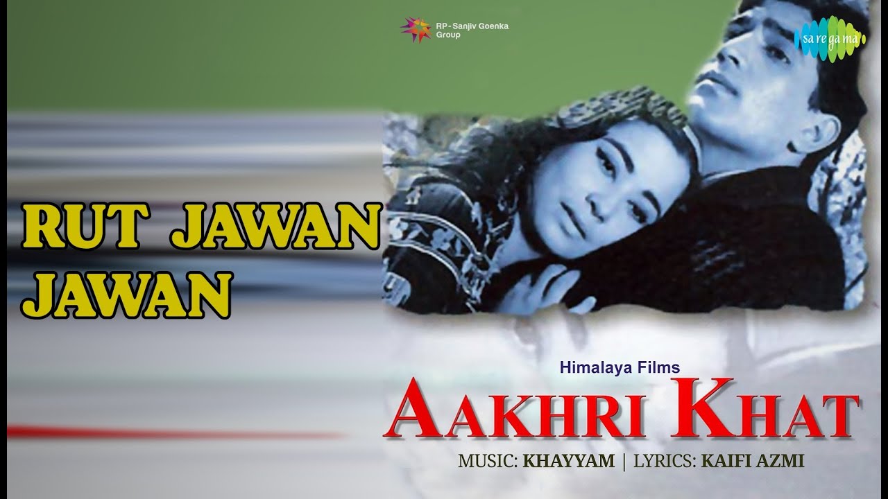 रुत जवां जवां | Aakhri Khat | Bhupinder Singh Songs | Bhupinder Singh