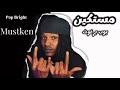 Pop Bright Mostken Official Music بوب برغوث مستكين 