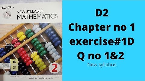 Oxford Mathematics 2, D2, Chapter no 1, Exercise 1D, Q no 1&2, new syllabus,7th Edition.