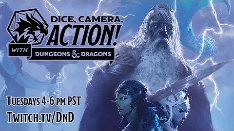 Episode 50 - Dice, Camera, Action with Dungeons & Dragons