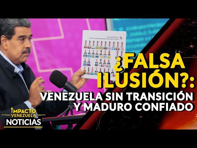 ¿FALSA ILUSIÓN?: Venezuela sin transición y Maduro confiado | 🔴 NOTICIAS VENEZUELA HOY 2024 class=