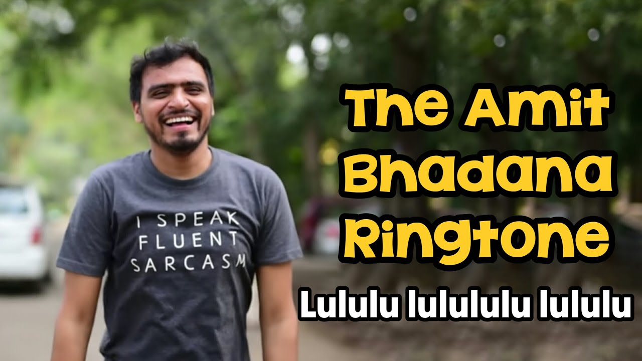 The Amit Bhadana Ringtone 😂😂 YouTube