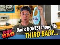 Dads honest thoughts  third baby