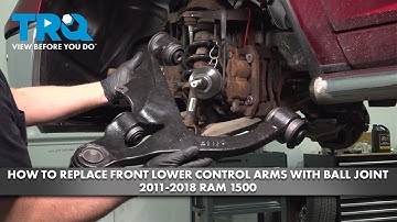 How to Replace Front Lower Control Arms with Ball Joint 2011-2018 Ram 1500