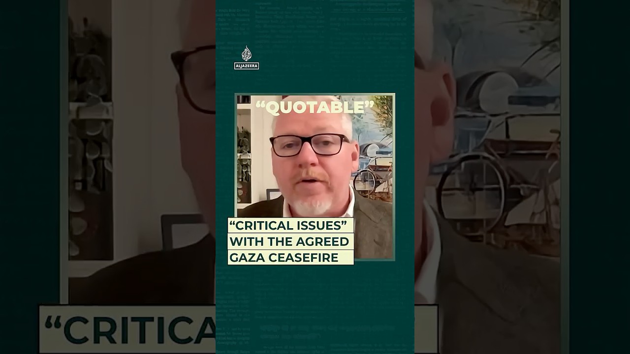 "قضايا حاسمة" تتعلق باتفاق وقف إطلاق النار في غزة