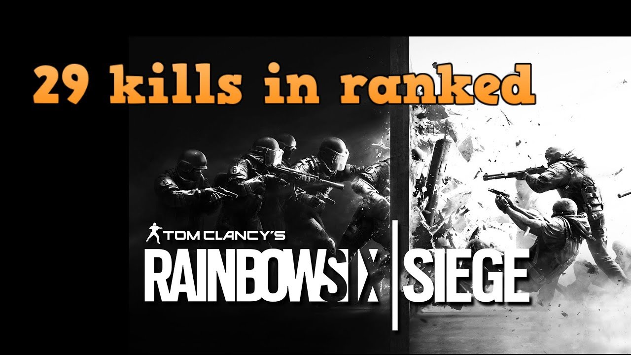 29 Kills In R6 Ranked Most Kills Ever YouTube