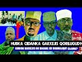 Xog Ciidanka Garxejis Oo Qurilugud Tegeya Iyo Hiilka Habarjeclo Gudida Oo Dagaalku Dhawaqay Xog Ciidanka Garxejis Oo Qurilugud Tegeya Iyo Hiilka Habarjeclo Gudida Oo Dagaalku Dhawaqay