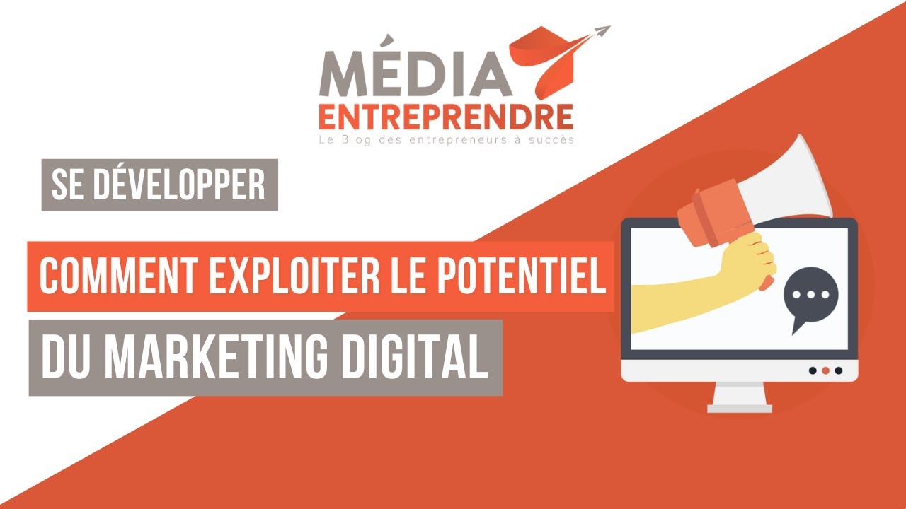 COMMENT EXPLOITER LE POTENTIEL DU MARKETING DIGITAL ? - YouTube