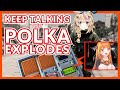 Keep Talking and Polka Explodes ft. Kiryu Coco