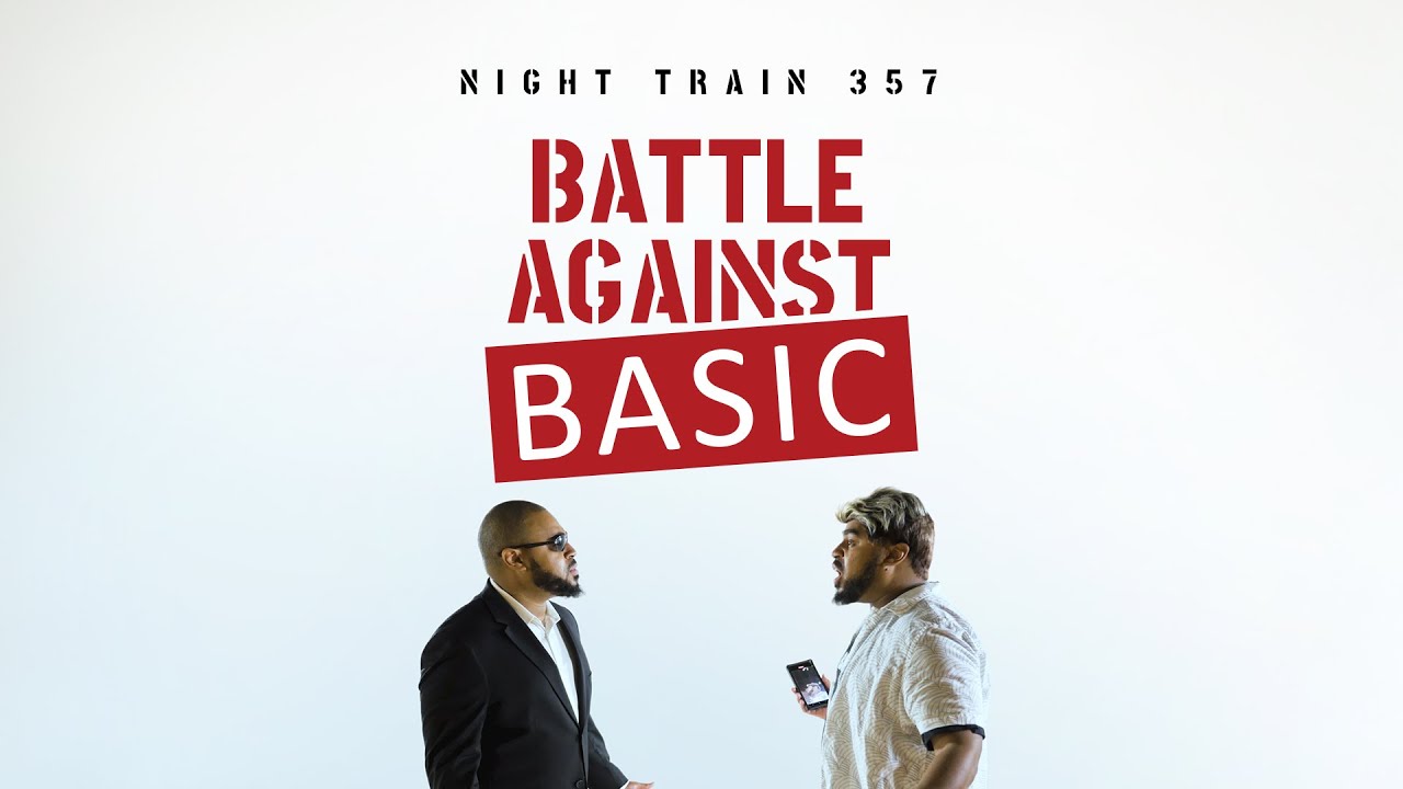 Ver Battle Against Basic (Music Video by Night Train 357) no YouTube Ver Battle Against Basic (Music Video by Night Train 357) no YouTube