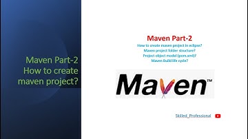Part - 2 | maven tutorial for beginners | maven folder structure | maven build life cycle | pom.xml
