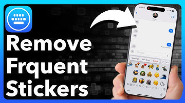 How To Remove Frequently Used Stickers On iPhone Keyboard