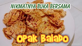 Buka Bersama #Cara Membuat Kerupuk Opak Balado ala #Dapur Bundo Naya