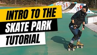 Top 10 Skate Park Skills for First Time Roller Skaters | Trick Tutorial