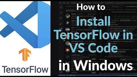 TensorFlow installeren in VS Code | Een deep learning-omgeving instellen met Python (stap voor stap)