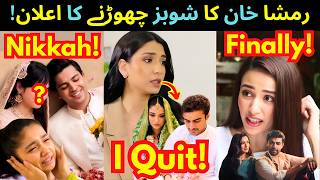 Ramsha Khan Left Showbiz After Marriage! Ali Dayyan Nikkah! Aina Asif- Farhan- Sabih Sumair Updates