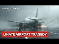 The 2001 Linate Airport Runway Collision | Mayday: Air Disaster