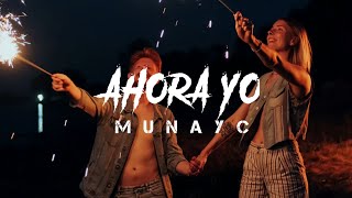 Video thumbnail of "Munayc - Ahora Yo (Video Oficial)"
