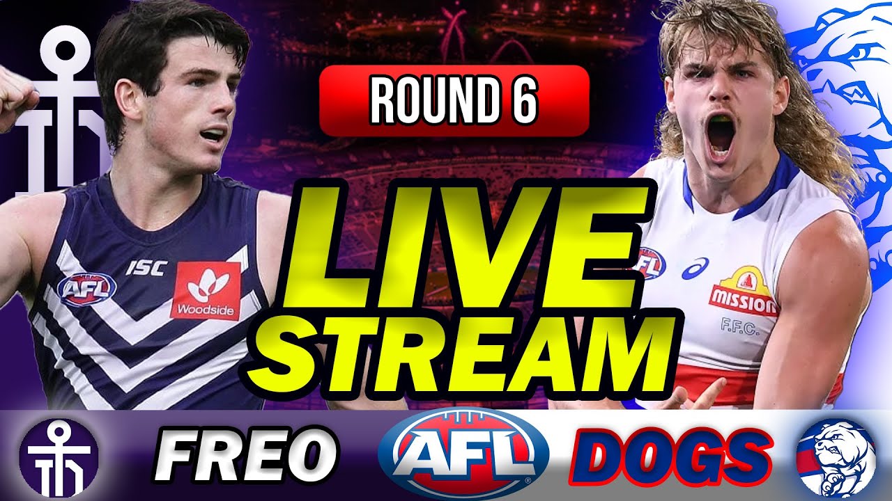 Afk Live Stream FREMANTLE vs WESTERN BULLDOGS | Round 6 AFL Live Stream 2023 - YouTube