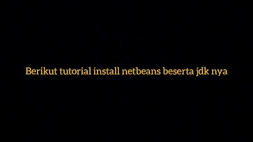 Tutorial install netbeans 8.0.2