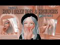 TUTORIAL #1: How I Draw Hair and Highlights (easy)