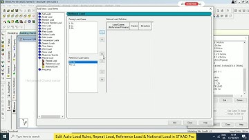 Edit Auto Load Rules, Repeat Load, Reference Load & Notional Load in STAAD Pro
