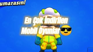 En Çok İndirilen Mobil Oyunlar😎