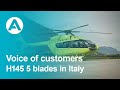 Airbus H145 5 blades - Voice of customers - Italy