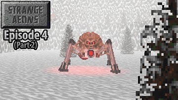 Strange Aeons - Episode 4 (Part 2) [UV]