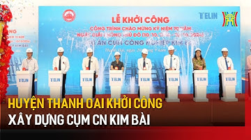 Huyện Thanh Oai khởi công xây dựng cụm CN Kim Bài | Tin tức