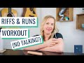 Riffs  runs workout no talking with the singing  straw