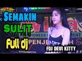 LIVE FULL DJ NON STOP SEMAKIN SULIT FDJ DEVI KITTY