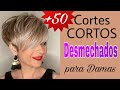 CORTES DE CABELLO CORTOS《DESMECHADOS》para SEÑORAS DE + 50 años en adelante| Haircuts for Ladies