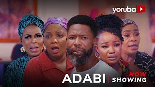 Adabi - Yoruba Movie 2025 Drama Habeeb Alagbe, Adeboye Victoria, Precious Folakemi, Lola Idije,Remi
