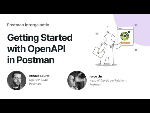 Getting Started with OpenAPI in Postman | Postman Space Camp