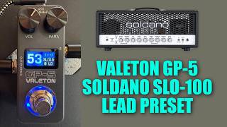 Предустановленный тембр для соло-партий Valeton GP-5 Soldano SLO-100 (бесплатная загрузка)