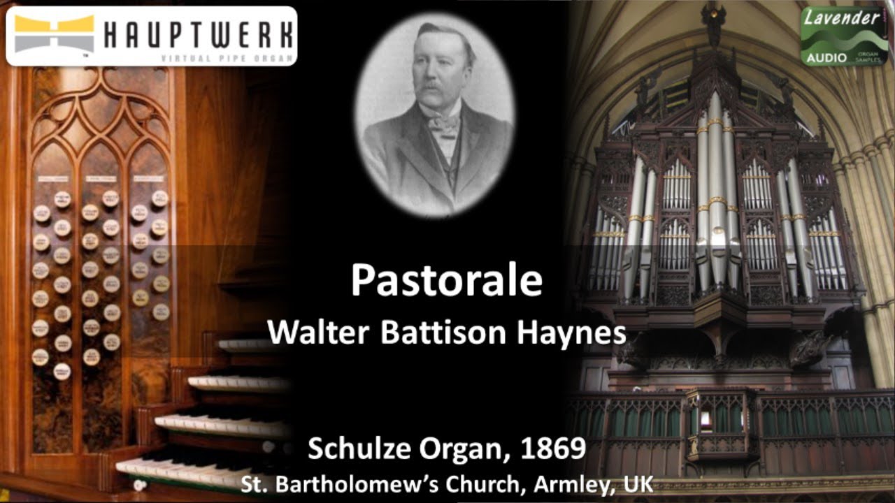 Walter Battison Haynes, Pastorale | Hauptwerk V, Armley Schulze Sampleset