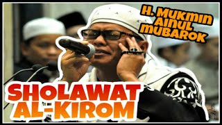 SHOLAWAT AL-KIROM H. MUKMIN AINUL MUBAROK