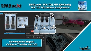 MSFS | SPAD.neXt | TM TCA TQ | MS ATR 600 Setup