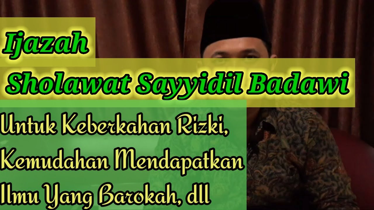 Ijazah Sholawat Sayyidil Badawi