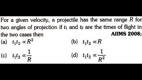 For a given velocity, a projectile has the same range R for two angles of projection if t1 and t2