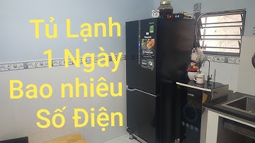 Tủ Lạnh inverter 1 ngày đêm tiêu thụ bao nhiêu Điện ?