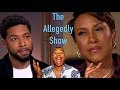 The Allegedly Show:  Jussie Smollett GMA Robin Roberts Interview Roast & Analysis