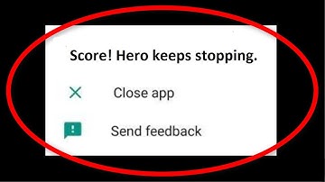 How To Fix Score! Hero Keeps Stopping Error Android & Ios || Fix Store Hero Game Not Open Problem