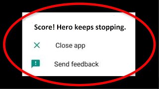 How To Fix Score! Hero Keeps Stopping Error Android & Ios || Fix Store Hero Game Not Open Problem screenshot 4