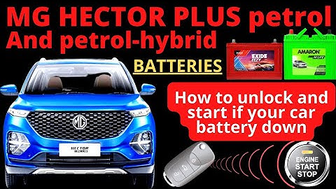 MG HECTOR PLUS BATTERY DOWN|HOW TO UNLOCK AND START IF CAR BATTERY DOWN|#mg#mghectorplus#hybridcar