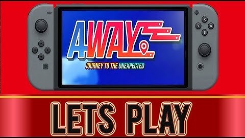 Away Journey to the Unexpected -  Nintendo Switch