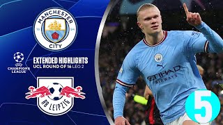 Manchester City 7 - 0 Rb Leipzig Extended Highlights Champions League 18-Finals 2023